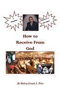 How to Receive from God