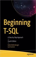 Beginning T-Sql A Step-By-Step Approach