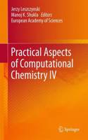 Practical Aspects of Computational Chemistry IV