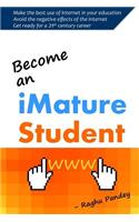 Become an Imature Student: (English)