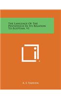 The Language of the Pentateuch in Its Relation to Egyptian, V1