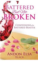 Battered But Not Broken