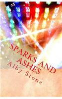 Sparks and Ashes