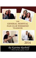 General Hospital Fan Club Weekend Yearbook - 2014 (Black and White Version)