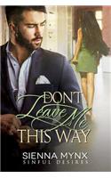 Don't Leave Me This Way