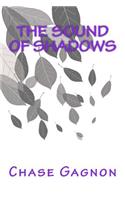 Sound of Shadows