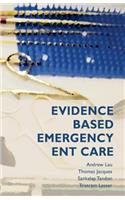 Evidence-Based Emergency ENT Care