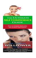 Self Confidence: Willpower:: Breaking Free From Shyness, Insecurity, Cravings & Bad Habits to Self Control, Self Care & Self Esteem