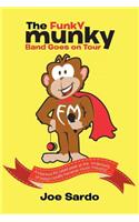 "The Funky Munky Band Goes on Tour": (English)