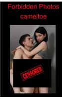 Forbidden Photos - Cameltoe: Cameltoe(English)