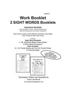 Work Booklet 2 SIGHT WORDS Booklets Mr. Squirrellie Makes Peanut Butter and Who Plants the Flowers?: Work Booklet 2 Sight Words Booklets Mr. Squirrellie Makes Peanut Butter and Who Plants the Flowers?