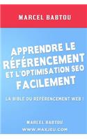 Apprendre le Référencement et l'Optimisation SEO Facilement