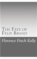 Fate of Felix Brand