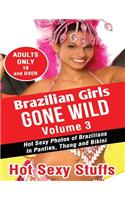 Brazilian Girls Gone Wild Volume 3