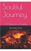 Soulful Journey: A Collection of Poetry