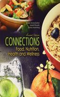 Connections: Food, Nutrition, Health and Wellness