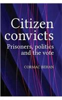 Citizen Convicts