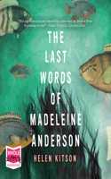 The Last Words of Madeleine Anderson