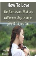 How To Love