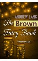 The Brown Fairy Book: (66 Golden Classics)