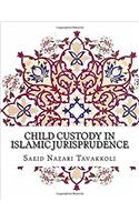 Child Custody in Islamic Jurisprudence