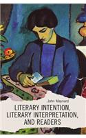 Literary Intention, Literary Interpretations, And Readers