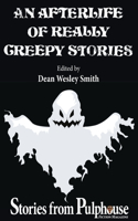 Afterlife of Really Creepy Stories