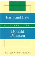 Early and Late: Selected Poems