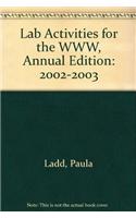 Lab Activities for the WWW, Annual Edition: 2002-2003