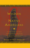 The Wisdom of the Native Americans