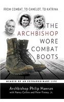 The Archbishop Wore Combat Boots