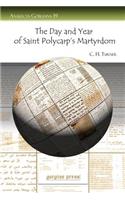 The Day and Year of Saint Polycarp’s Martyrdom