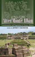 After Monte Albán