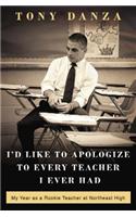 I'd Like to Apologize to Every Teacher