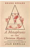 Metaphysics of the Christian Mystery