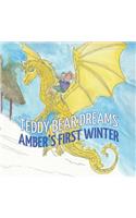 Teddy Bear Dreams: Amber's First Winter