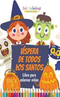 Víspera de Todos Los Santos: Libro Para Colorear Niños