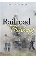 Railroad Thinking