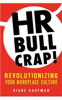 HR Bullcrap!