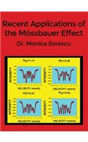 Recent Applications of the Mössbauer Effect