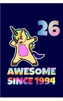 Dabbing Unicorn Awesome Since 1994 26th Birthday