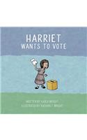 Harriet Wants To Vote