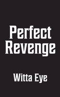 Perfect Revenge