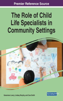 Role of Child Life Specialists in Community Settings