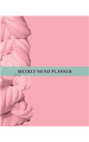 Weekly Menu Planner: 1 year - 52 Week Meal Journal Log for Those Who Want to Eat Consciously and Lead a Healthy Lifestyle- Plan your Daily Meal Grocery List- Write Down 