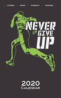 Laufen "Never give up" Mmotivation Calendar 2020