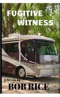 Fugitive Witness