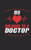 My Heart Belongs To A Doctor