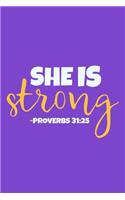 She Is Strong - Proverbs 31