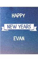 Happy New Years Evan's: 2020 New Year Planner Goal Journal Gift for Evan / Notebook / Diary / Unique Greeting Card Alternative